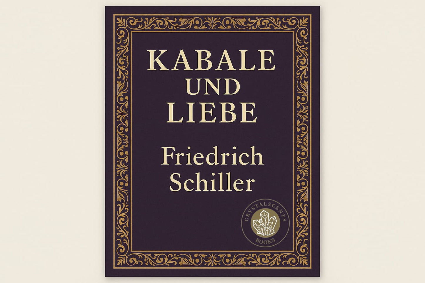 Kabale und Liebe - Friedrich Schiller