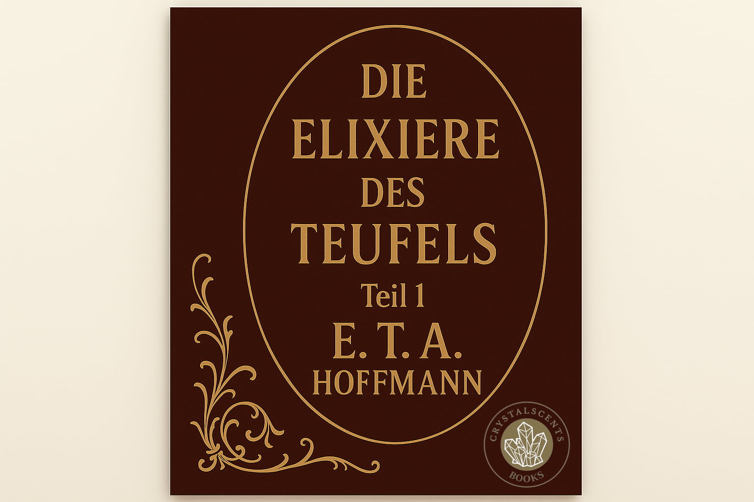 Die Elixiere des Teufels 1 - E.T.A. Hoffmann