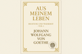 Aus meinem Leben, Dichtung & Wahrheit 2 - Johann Wolfgang von Goethe
