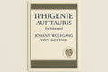 Iphigenie auf Tauris - Johann Wolfgang von Goethe