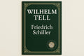 Wilhelm Tell - Friedrich Schiller