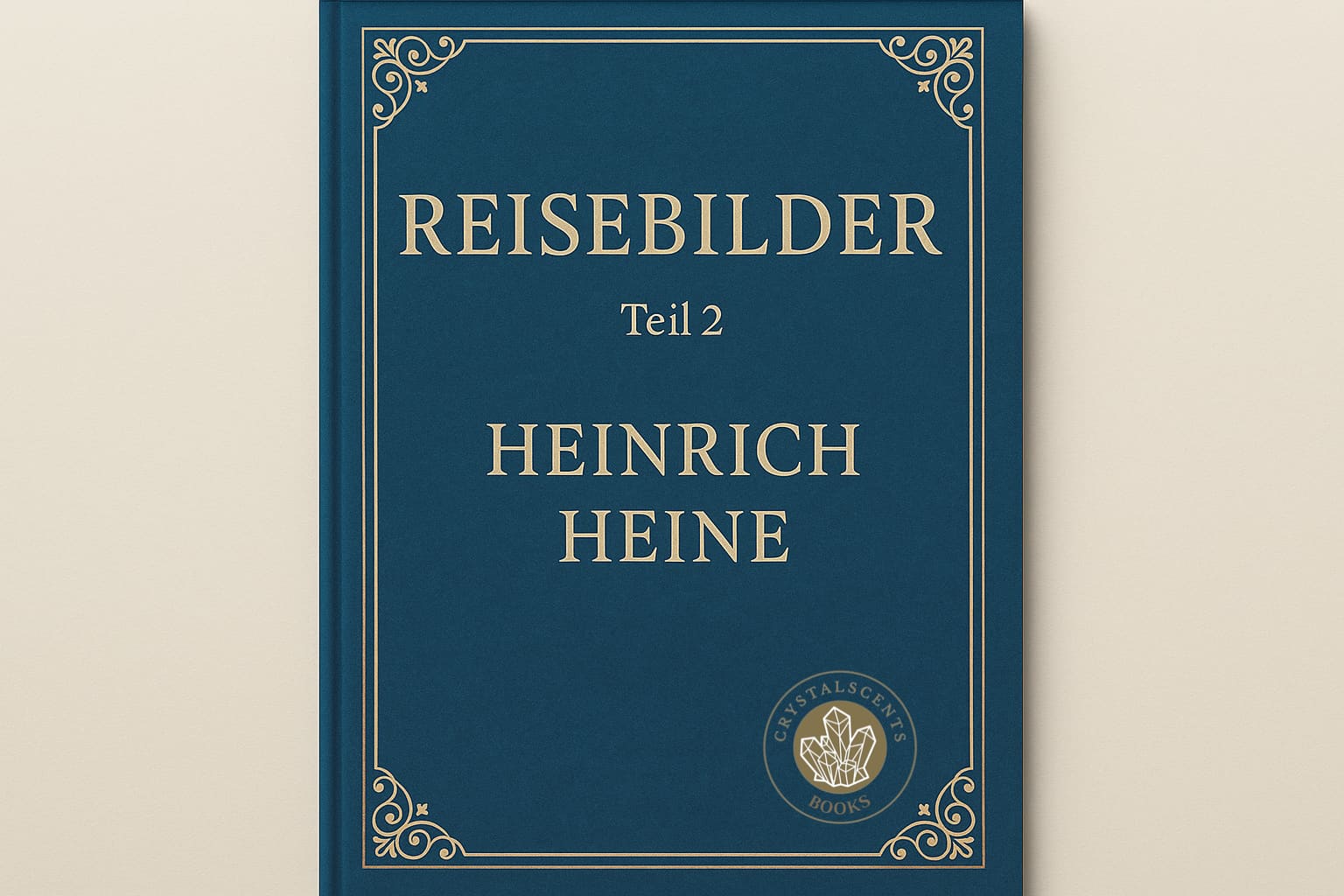 Reisebilder 2 - Heinrich Heine