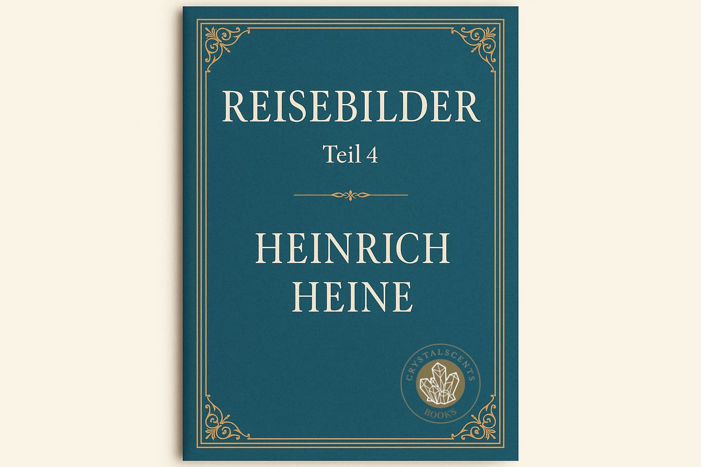 Reisebilder 4 - Heinrich Heine