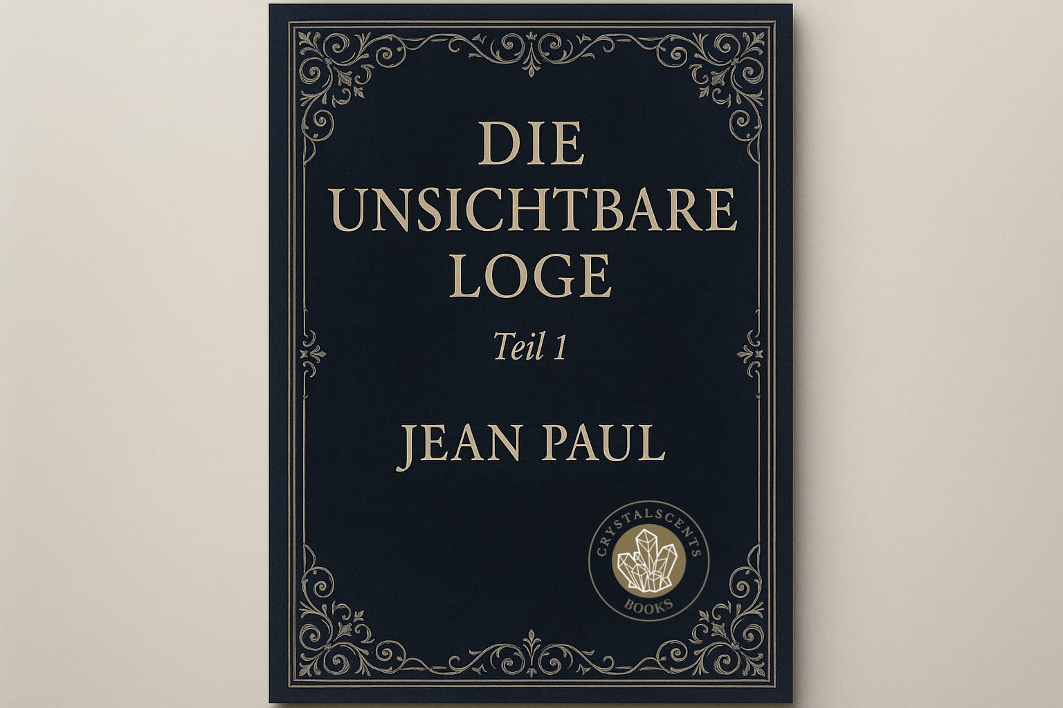 Die unsichtbare Loge 1 - Jean Paul