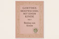 Goethes Briefwechsel mit einem Kinde 3 - Bettina von Arnim